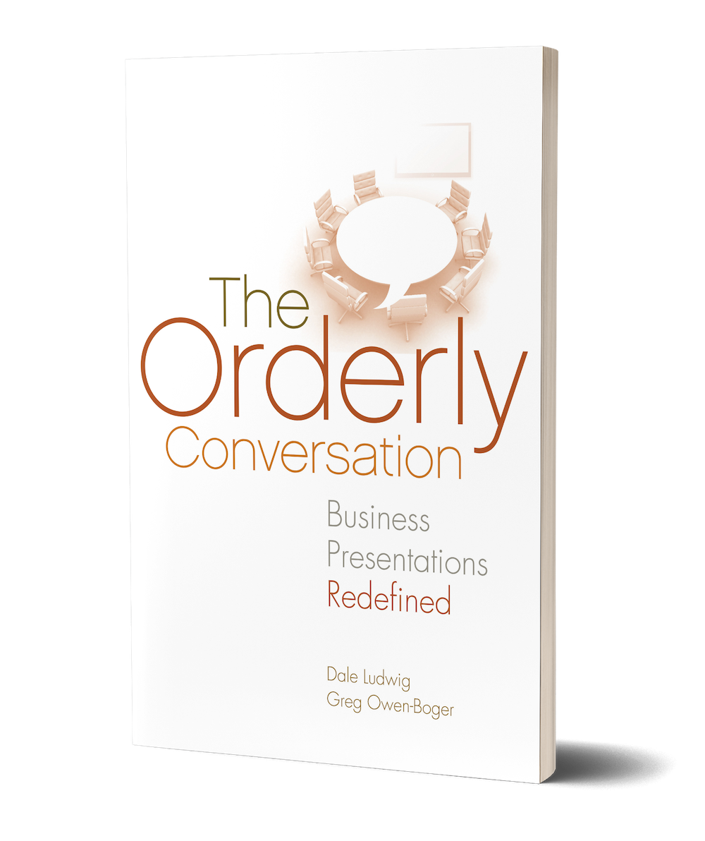 The Orderly Conversation: Business Presentations Redefined